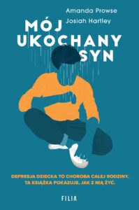 Tytuł: Mój ukochany syn
Autor: Amanda Prowse, Josiah Hartley
Wydawnictwo: FILIA
Formaty: EPUB, MOBI