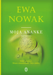 Tytuł: Moja Ananke
Autor: Ewa Nowak
Wydawnictwo: Wydawnictwo Literackie
Formaty: EPUB, MOBI