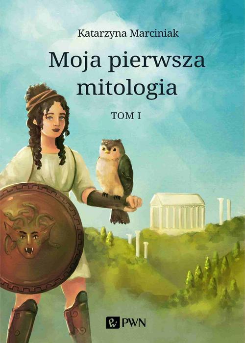 Tytuł: Moja pierwsza mitologia. Tom 1
Autor: Katarzyna Marciniak
Wydawnictwo: Wydawnictwo Naukowe PWN
Formaty: MOBI, EPUB