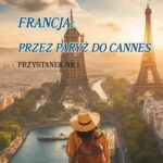 Moja szalona podróż dookoła świata Francja przez Paryż do Cannes — okładka e-booka