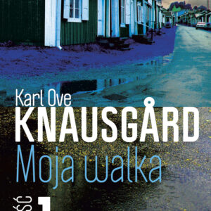 Tytuł: Moja walka. Księga 1
Autor: Karl Ove Knausgård
Wydawnictwo: Wydawnictwo Literackie
Formaty: EPUB, MOBI