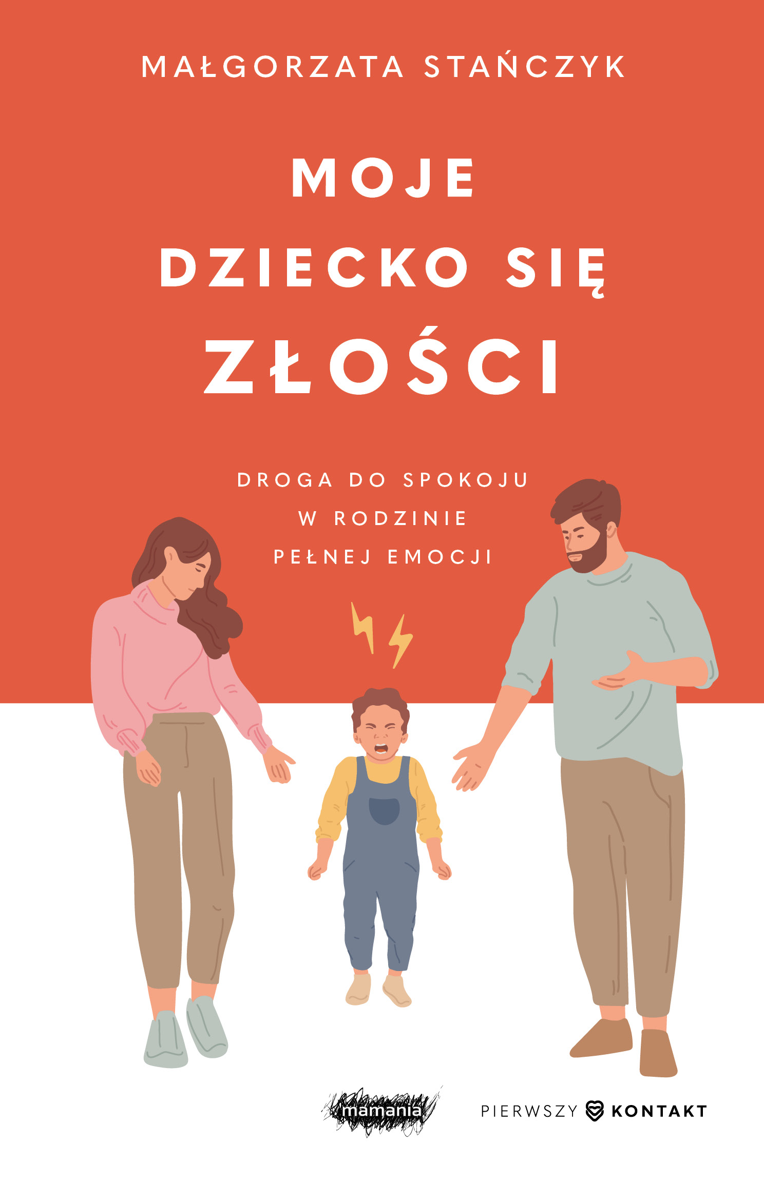 Tytuł: Moje dziecko się złości. Droga do spokoju w rodzinie pełnej emocji
Autor: Małgorzata Stańczyk
Wydawnictwo: Mamania
Formaty: EPUB, MOBI