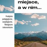 Moje miejsce, a w nim... Podejście pedagogiczne, socjologiczne, filologiczne i ekonomiczne — okładka e-booka