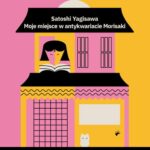 Tytuł: Moje miejsce w antykwariacie Morisaki
Autor: Satoshi Yagisawa
Wydawnictwo: Estymator
Formaty: MP3