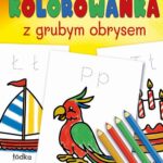 Moje pierwsze litery. Kolorowanka z grubym obrysem — okładka e-booka