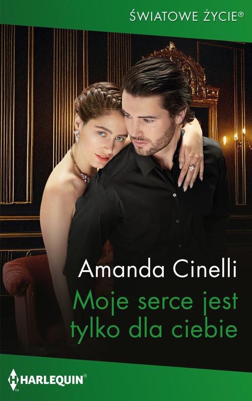 Tytuł: Moje serce jest tylko dla ciebie
Autor: Amanda Cinelli
Wydawnictwo: Harlequin
Formaty: MOBI, EPUB
