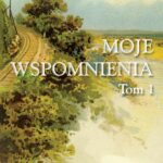 Moje wspomnienia. Tom 1 — okładka e-booka