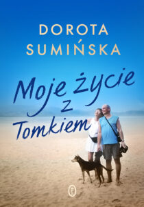 Tytuł: Moje życie z Tomkiem
Autor: Dorota Sumińska
Wydawnictwo: Wydawnictwo Literackie
Formaty: EPUB, MOBI