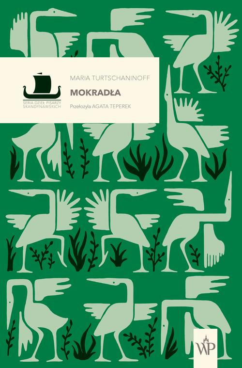 Tytuł: Mokradła
Autor: Maria Turstschaninoff
Wydawnictwo: Poznańskie
Formaty: EPUB, MOBI