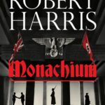 Tytuł: Monachium
Autor: Robert Harris
Wydawnictwo: Albatros
Formaty: EPUB, MOBI