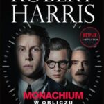 Tytuł: MONACHIUM. W OBLICZU WOJNY
Autor: Robert Harris
Wydawnictwo: Albatros
Formaty: EPUB, MOBI