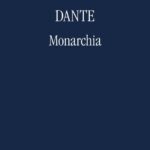 Tytuł: Monarchia
Autor: Dante Alighieri
Wydawnictwo: Marek Derewiecki
Formaty: PDF