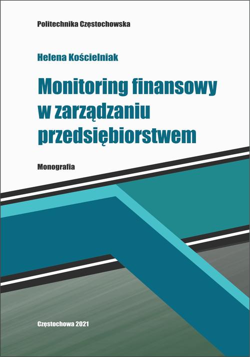 Tytuł: Monitoring finansowy w zarządzaniu przedsiębiorstwem
Autor: Helena Kościelniak
Wydawnictwo: Politechnika Częstochowska
Formaty: PDF