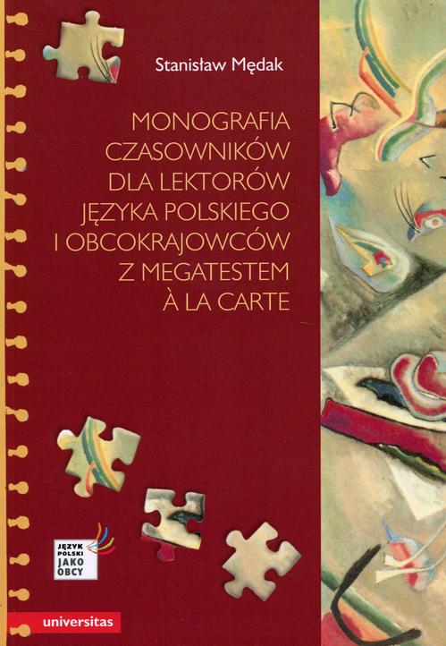 Monografia czasowników dla lektorów języka polskiego i obcokrajowców z megatestem a la carte — okładka e-booka