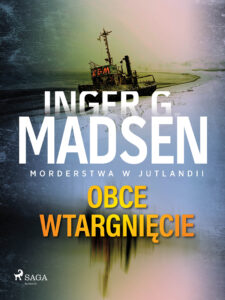 Morderstwa w Jutlandii: Obce wtargnięcie (#3) — okładka e-booka