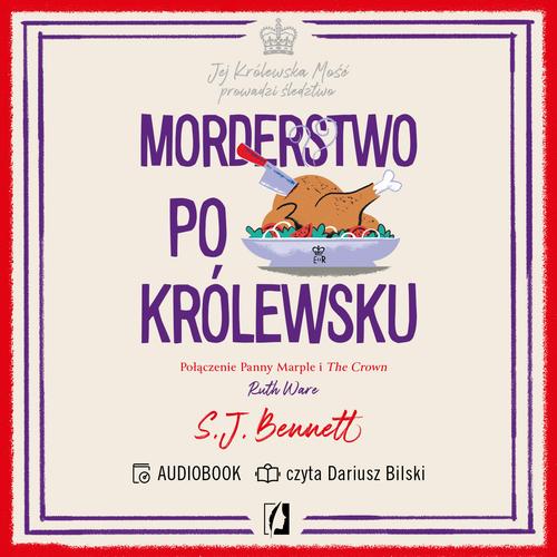 Tytuł: Morderstwo po królewsku. Jej Królewska Mość prowadzi śledztwo. Tom 3
Autor: S.J. Bennett
Wydawnictwo: Wydawnictwo Kobiece
Formaty: MP3