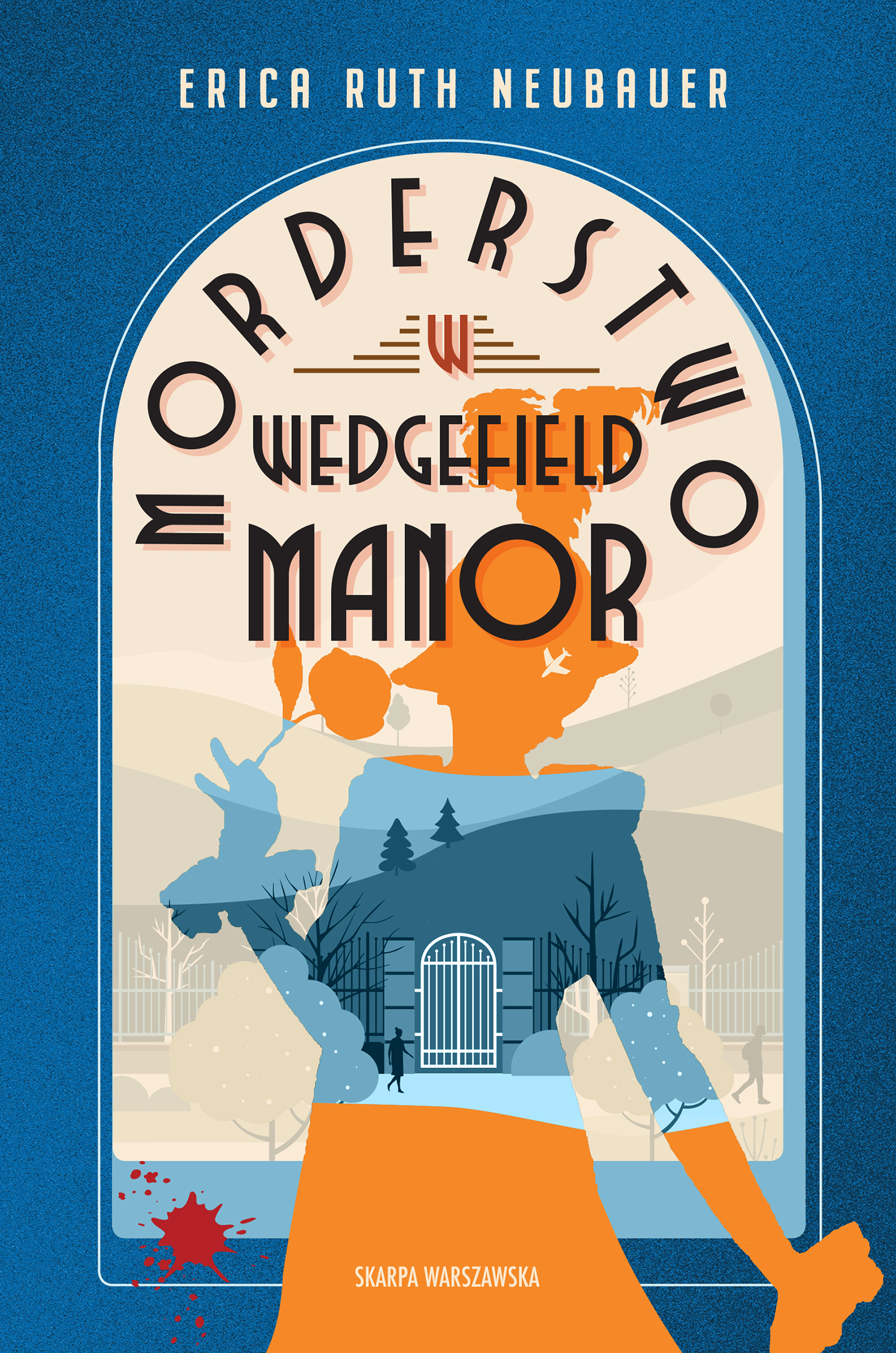 Tytuł: Morderstwo w Wedgefield Manor
Autor: Erica Ruth Neubauer
Wydawnictwo: Skarpa Warszawska
Formaty: EPUB, MOBI