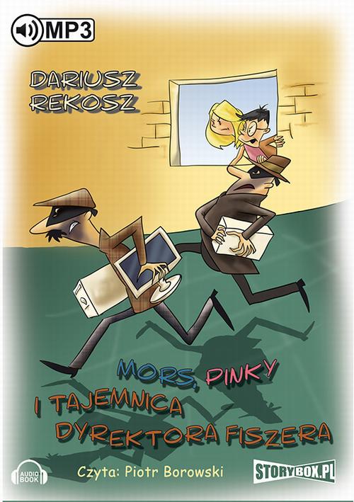 Tytuł: Mors, Pinky i tajemnica dyrektora Fiszera
Autor: Dariusz Rekosz
Wydawnictwo: Storybox
Formaty: MP3