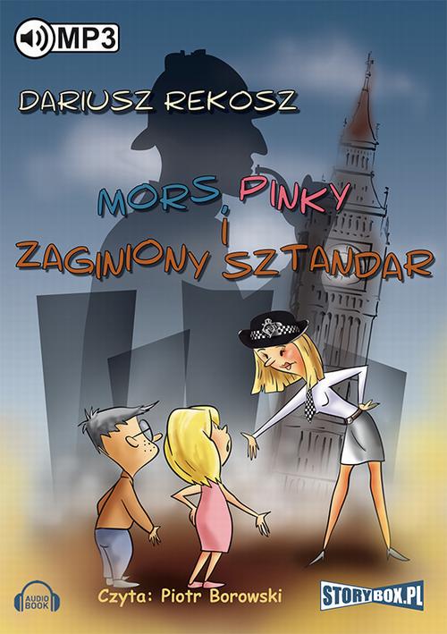 Tytuł: Mors, Pinky i zaginiony sztandar
Autor: Dariusz Rekosz
Wydawnictwo: Storybox
Formaty: MP3