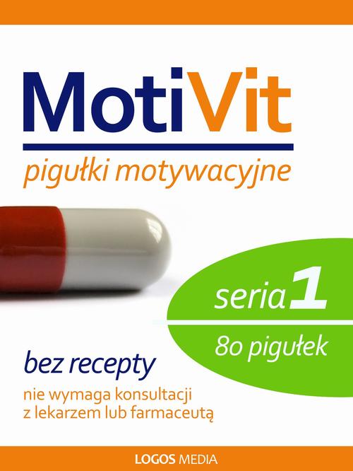 Tytuł: MotiVit. Pigułki motywacyjne. Seria 1
Autor: Praca zbiorowa
Wydawnictwo: Logos Media
Formaty: EPUB, MOBI