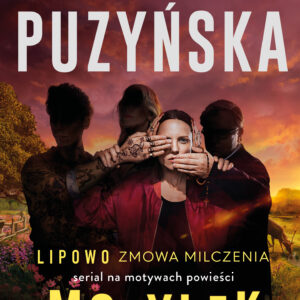 Tytuł: Motylek (wydanie filmowe)
Autor: Katarzyna Puzyńska
Wydawnictwo: Prószyński Media
Formaty: EPUB, MOBI
