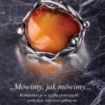 Tytuł: „Mówimy, jak mówimy...” Komunikacja w języku potocznym: podejście interdyscyplinarne
Autor: 
Wydawnictwo: Wydawnictwo Uniwersytetu Gdańskiego
Formaty: PDF