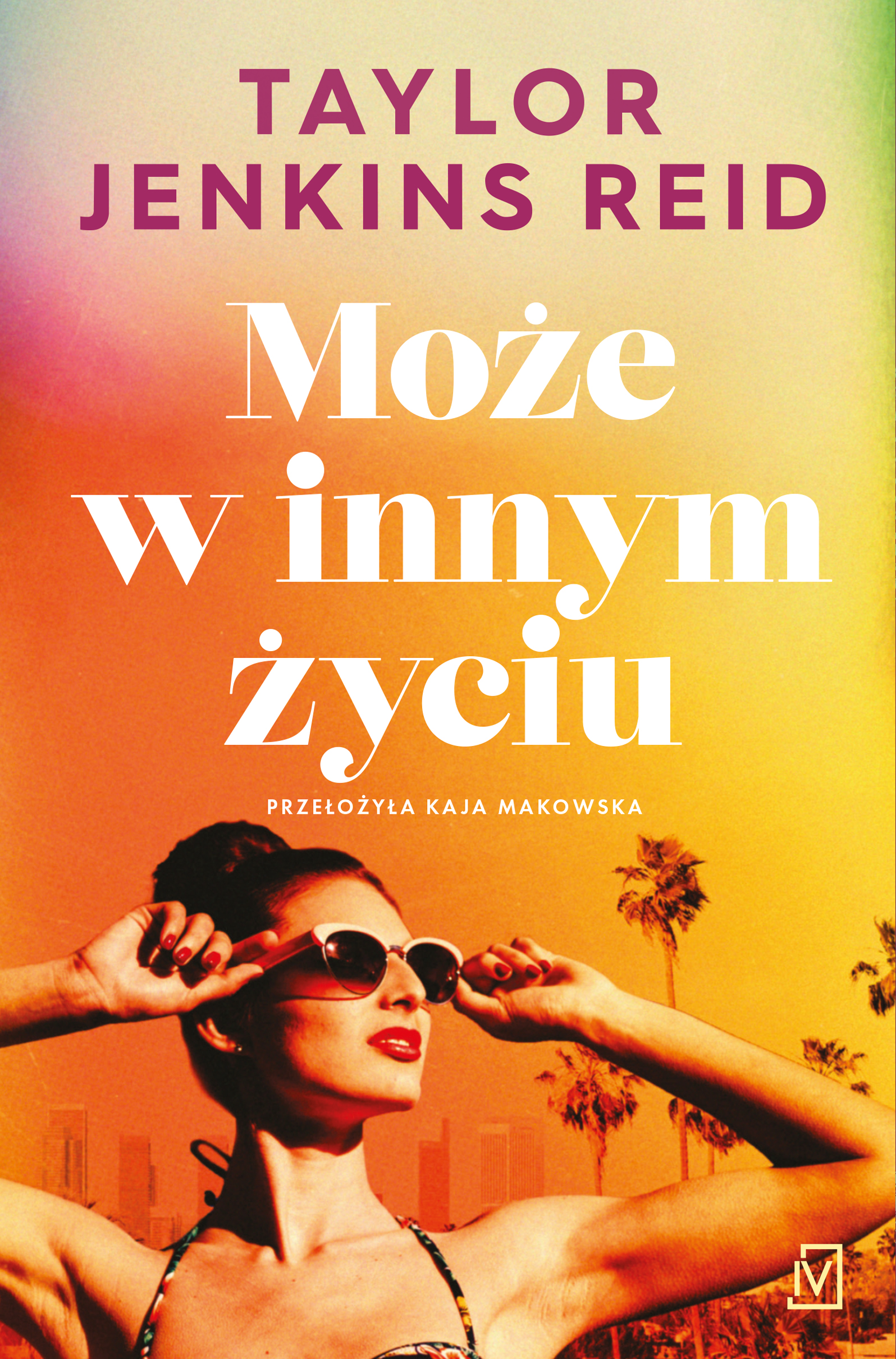 Tytuł: Może w innym życiu
Autor: Taylor Jenkins Reid
Wydawnictwo: Czwarta Strona
Formaty: EPUB, MOBI