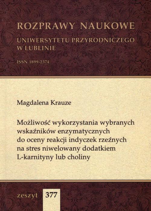 Tytuł: Możliwość wykorzystania wybranych wskaźników enzymatycznych do oceny reakcji indyczek rzeźnych na stres niwelowany dodatkiem L-karnityny lub choliny
Autor: Magdalena Krauze
Wydawnictwo: Uniwersytet Przyrodniczy w Lublinie
Formaty: PDF