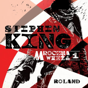Tytuł: Mroczna Wieża. Mroczna wieża. Tom 1: Roland
Autor: Stephen King
Wydawnictwo: Albatros
Formaty: EPUB, MOBI
