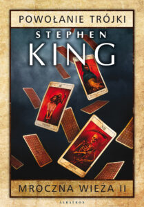 Tytuł: Mroczna Wieża. (Tom 2). Powołanie Trójki
Autor: Stephen King
Wydawnictwo: Albatros
Formaty: EPUB, MOBI