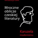 Mroczne oblicze czeskiej literatury — okładka e-booka