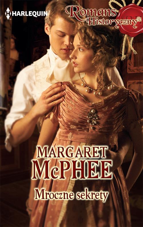 Tytuł: Mroczne sekrety
Autor: Margaret McPhee
Wydawnictwo: Harlequin
Formaty: MOBI, EPUB