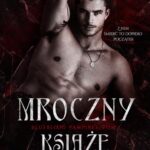 Tytuł: Mroczny książę. Blueblood Vampires. Tom 1
Autor: Michelle Hercules
Wydawnictwo: Niegrzeczne książki
Formaty: EPUB, MOBI