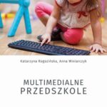 Multimedialne przedszkole — okładka e-booka