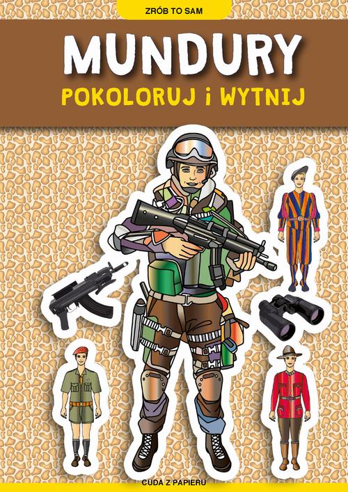 Mundury. Pokoloruj i wytnij — okładka e-booka