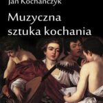 Muzyczna sztuka kochania — okładka e-booka