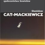 Tytuł: Myśl w obcęgach
Autor: Stanisław Cat-Mackiewicz
Wydawnictwo: Universitas
Formaty: EPUB, PDF, MOBI