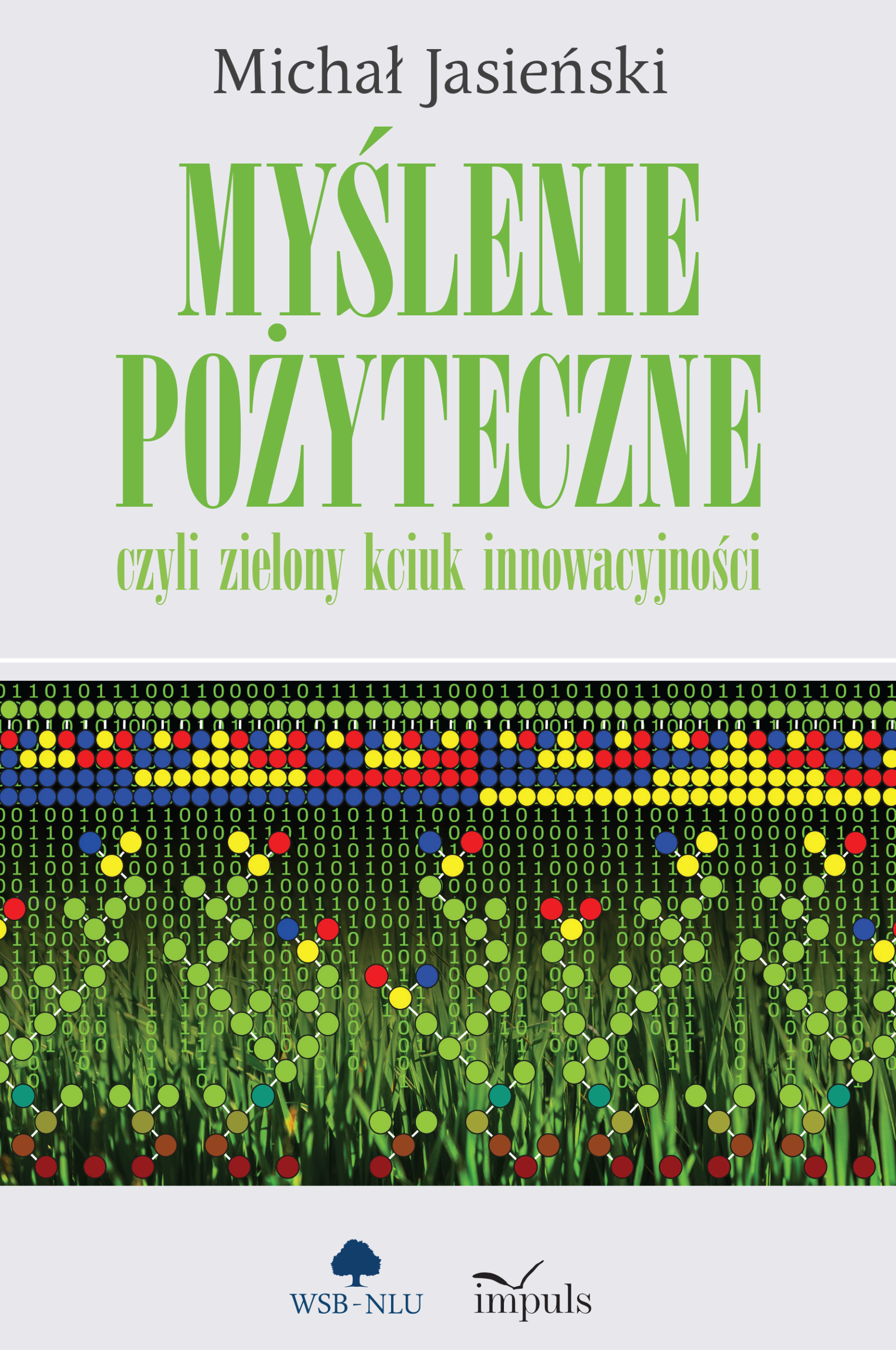 Myślenie pożyteczne, czyli zielony kciuk innowacyjności — okładka e-booka