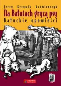 Na Bałutach gryzą psy. Bałuckie opowieści — okładka e-booka