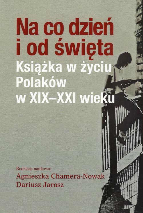 Tytuł: Na co dzień i od święta
Autor: Agnieszka Chamera-Nowak, Dariusz Jarosz
Wydawnictwo: Aspra
Formaty: PDF
