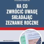 Na co zwrócić uwagę składając zeznanie roczne — okładka e-booka
