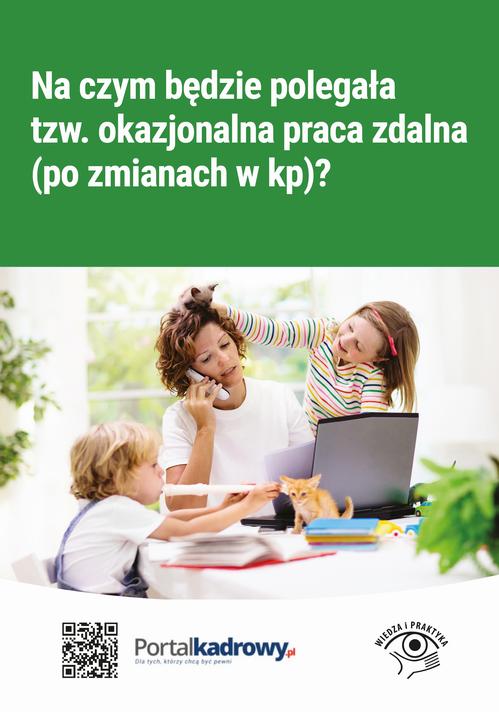 Na czym będzie polegała tzw. okazjonalna praca zdalna (po zmianach w KP)? — okładka e-booka
