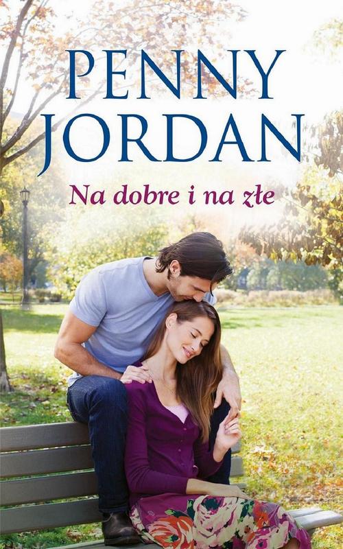 Tytuł: Na dobre i na złe
Autor: Penny Jordan
Wydawnictwo: HarperCollins Polska
Formaty: MOBI, EPUB