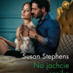 Tytuł: Na jachcie szejka
Autor: Susan Stephens
Wydawnictwo: Harlequin
Formaty: EPUB, MOBI