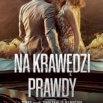 Tytuł: Na krawędzi prawdy
Autor: Victoria Black
Wydawnictwo: Amare
Formaty: EPUB, MOBI