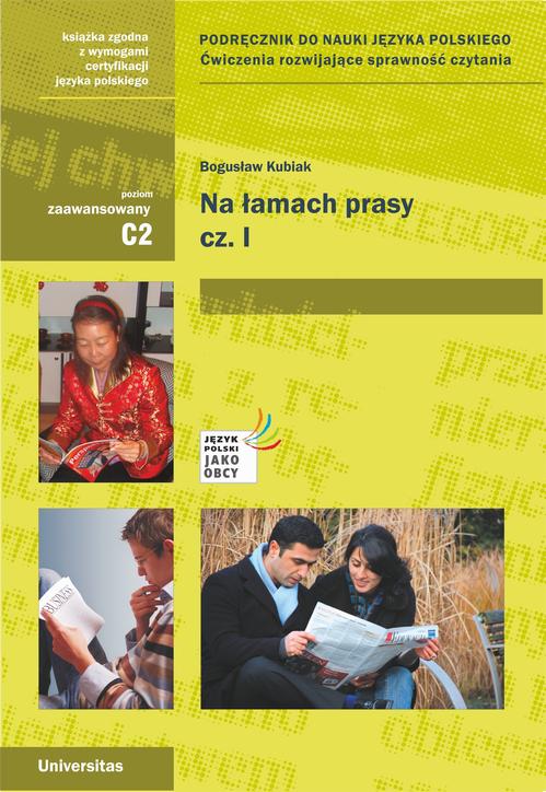 Tytuł: Na łamach prasy Część 1
Autor: Bogusław Kubiak
Wydawnictwo: Universitas
Formaty: PDF