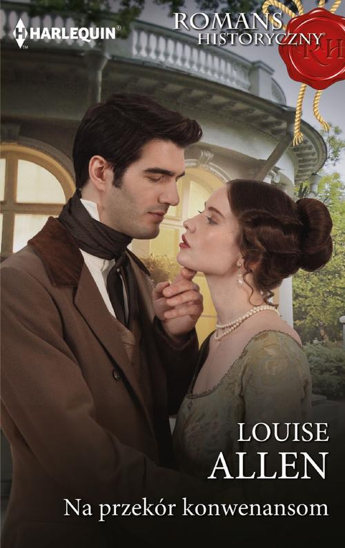 Tytuł: Na przekór konwenansom
Autor: Louise Allen
Wydawnictwo: Harlequin
Formaty: MOBI, EPUB