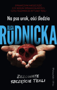 Tytuł: Na psa urok, ości śledzia
Autor: Olga Rudnicka
Wydawnictwo: Prószyński Media
Formaty: EPUB, MOBI