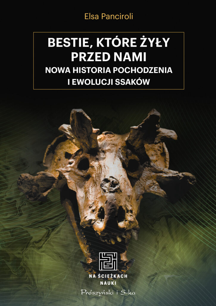 Na ścieżkach nauki. Bestie, które żyły przed nami. Nowa historia pochodzenia i ewolucji ssaków — okładka