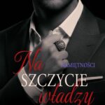 Na szczycie władzy. Namiętności. Tom 2 — okładka e-booka